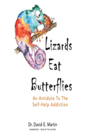 Lizards Eat Butterflies Lib/E
