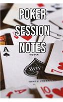 Poker Session Notes