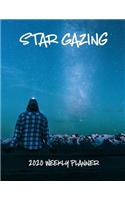 Star Gazing 2020 Weekly Planner: A 52-Week Calendar For Astronomers