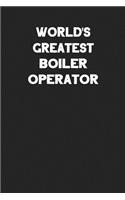 World's Greatest Boiler Operator