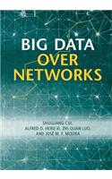 Big Data Over Networks