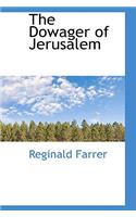The Dowager of Jerusalem