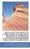 Report of Reviser of the Statutes for the Committee on Revision of the Laws, House of Representative