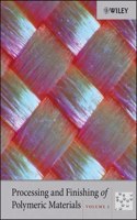 Processing and Finishing of Polymeric Materials, Volume 2