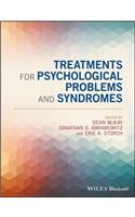 Treatments for Psychological Problems and Syndromes