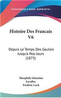 Histoire Des Francais V6