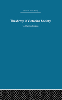 The Army in Victorian Society
