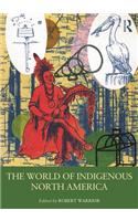 The World of Indigenous North America