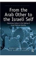 From the Arab Other to the Israeli Self