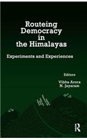 Routeing Democracy in the Himalayas