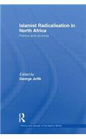 Islamist Radicalisation in North Africa: Politics and Process