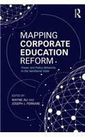 Mapping Corporate Education Reform