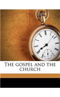 The Gospel and the Church