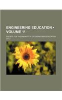 Engineering Education (Volume 11)