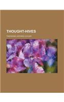 Thought-Hives