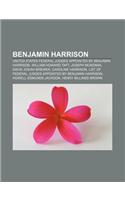 Benjamin Harrison: United States Federal Judges Appointed by Benjamin Harrison, William Howard Taft, Joseph McKenna, David Josiah Brewer(English)