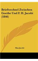 Briefwechsel Zwischen Goethe Und F. H. Jacobi (1846)