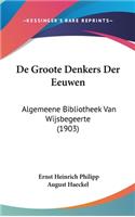 de Groote Denkers Der Eeuwen