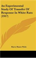 An Experimental Study of Transfer of Response in White Rats (1917)