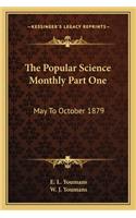 The Popular Science Monthly Part One