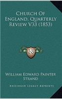 Church of England, Quarterly Review V33 (1853)