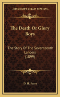 The Death Or Glory Boys