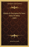 Histoire Et Description De Notre-Dame De Melun (1845): (French)