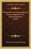 Historische Und Topographische Denkwurdigkeiten Von Handschuhsheim (1840)