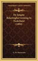 De Jongste Belastinghervorming In Nederland (1894)