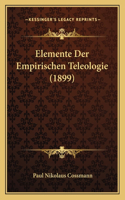 Elemente Der Empirischen Teleologie (1899)