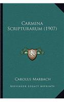 Carmina Scripturarum (1907): (Latin)