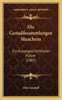 Gemaldesammlungen Munchens