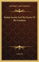 Roman Society And The Society Of The Freedman