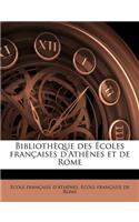 Bibliothèque Des Écoles Françaises d'Athènes Et de Rome