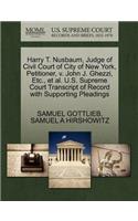 Harry T. Nusbaum, Judge of Civil Court of City of New York, Petitioner, V. John J. Ghezzi, Etc., Et Al. U.S. Supreme Court Transcript of Record with Supporting Pleadings