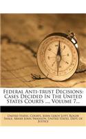 Federal Anti-Trust Decisions