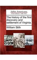 History of the First Discovery and Settlement of Virginia.