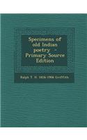 Specimens of Old Indian Poetry