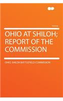 Ohio at Shiloh; Report of the Commission