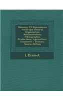 Dahomey Et Dependances: Historique General, Organisation, Administration, Ethnographie, Productions, Agriculture, Commerce - Primary Source Edition: Historique General, Organisation, Administration, Ethnographie, Productions, Agriculture, Commerce - Primary Source Edition