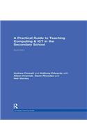 A Practical Guide to Teaching Computing and ICT in the Secondary School