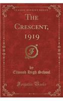 The Crescent, 1919 (Classic Reprint)