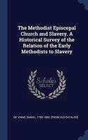 THE METHODIST EPISCOPAL CHURCH AND SLAVE