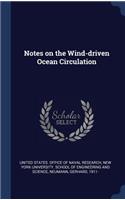Notes on the Wind-driven Ocean Circulation