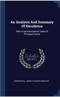 An Analysis And Summary Of Herodotus: With A Synchronistical Table Of Principal Events