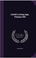 Littell's Living Age, Volume 294