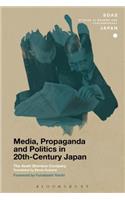 Media, Propaganda and Politics in 20th-Century Japan