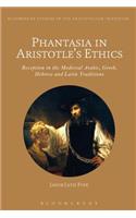 Phantasia in Aristotle's Ethics