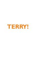 Terry! Affirmations Notebook & Diary Positive Affirmations Workbook Includes: Mentoring Questions, Guidance, Supporting You