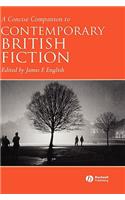 Concise Companion to Contemporary British Fiction